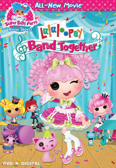 Lalaloopsy: Band Together Poster