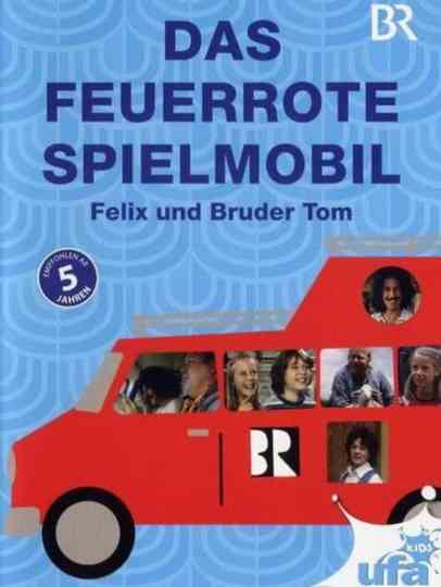 Das feuerrote Spielmobil Poster