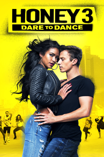 Honey 3: Dare to Dance Poster