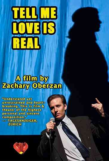 Tell Me Love Is Real Poster