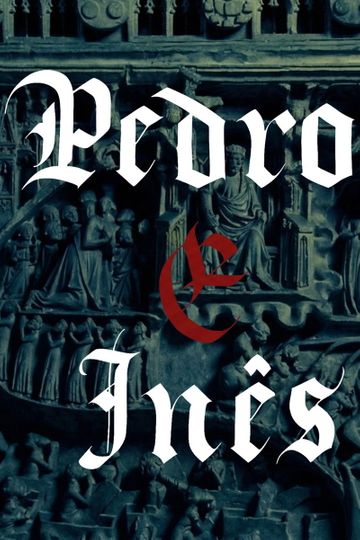 Pedro e Inês