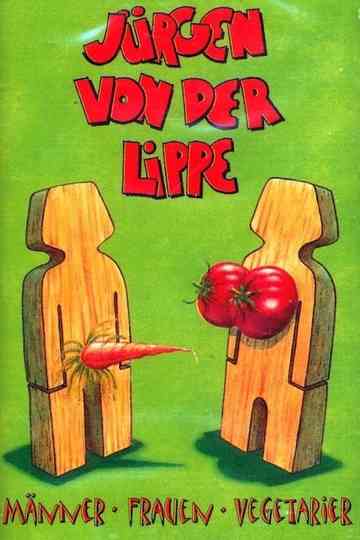 Jürgen von der Lippe  Männer Frauen Vegetarier Poster