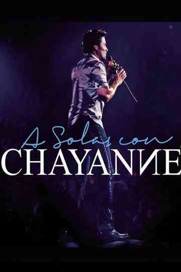 Chayanne A Solas Con Chayanne Poster