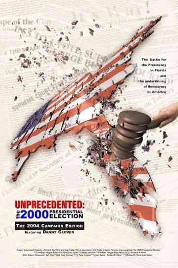 Unprecedented: The 2000 Presidential Election Poster