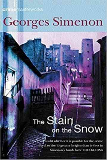 The Stain on the Snow Poster