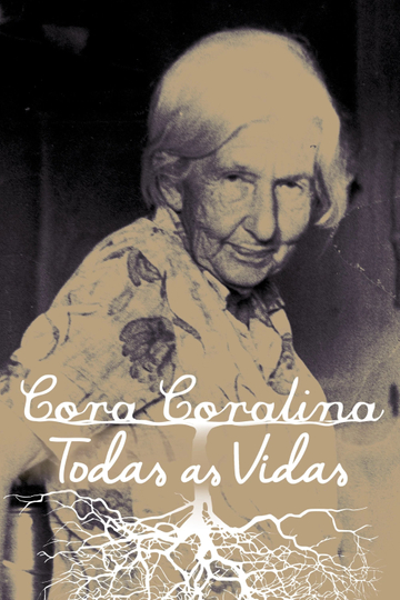 Cora Coralina Todas as Vidas Poster