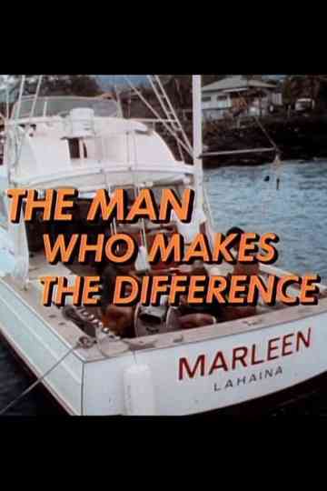The Man Who Makes the Difference Poster