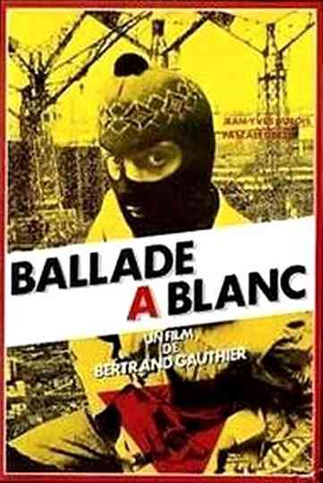 Ballade à blanc Poster