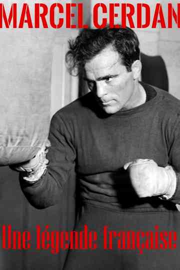 Marcel Cerdan une légende française Poster