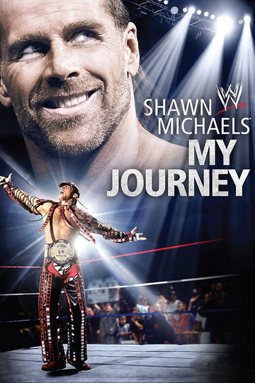 WWE Shawn Michaels My Journey