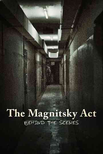 The Magnitsky Act Behind the Scenes