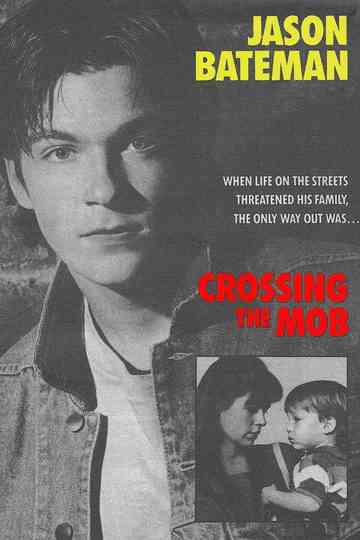 Crossing the Mob Poster