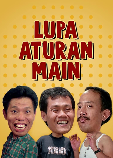 Lupa Aturan Main Poster