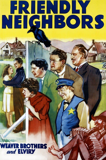 Friendly Neighbors Poster