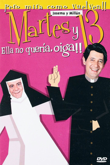 Martes y 13 Ella no quería oiga