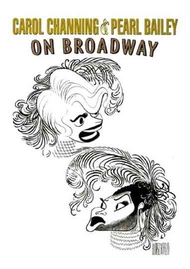 Carol Channing and Pearl Bailey: On Broadway Poster