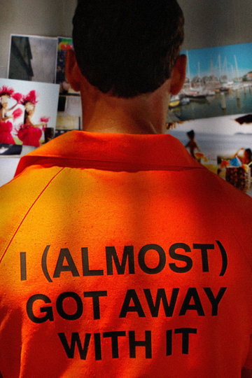 I (Almost) Got Away With It Poster