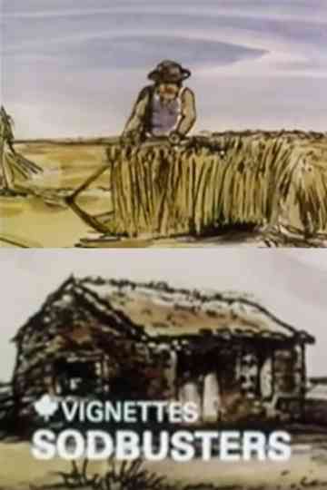 Canada Vignettes Sodbusters poster