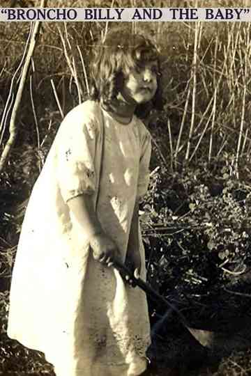 Broncho Billy and the Baby Poster