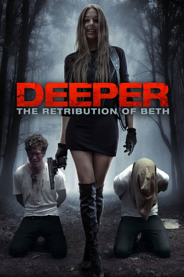 Deeper: The Retribution of Beth Poster