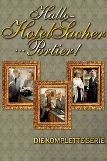 Hallo – Hotel Sacher … Portier! Poster
