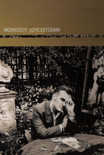 Morrissey Oye Esteban