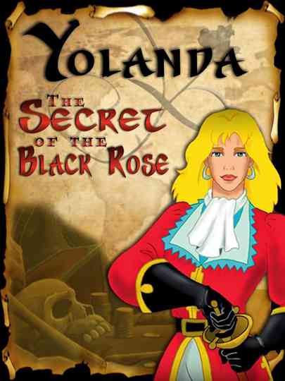 Yolanda, The Secret of the Black Rose poster