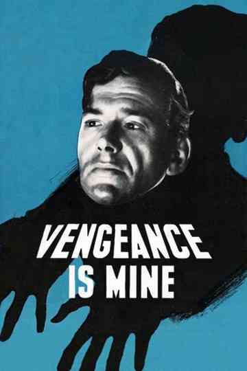 Vengeance Is Mine Poster