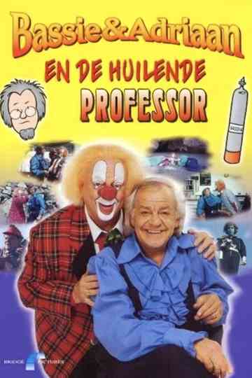 Bassie & Adriaan: The Crying Professor Poster