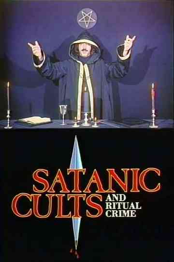 Satanic Cults and Ritual Crime poster