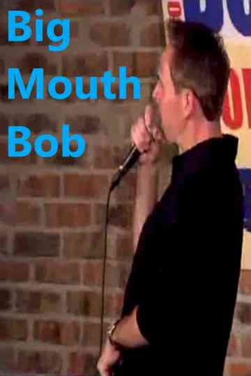 Big Mouth Bob Poster