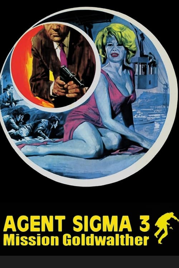 Agent Sigma 3  Mission Goldwalther