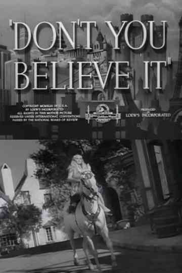 Don't You Believe It Poster