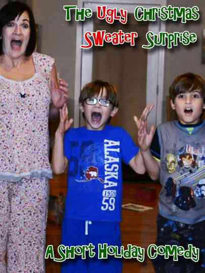 The Ugly Christmas Sweater Surprise Poster