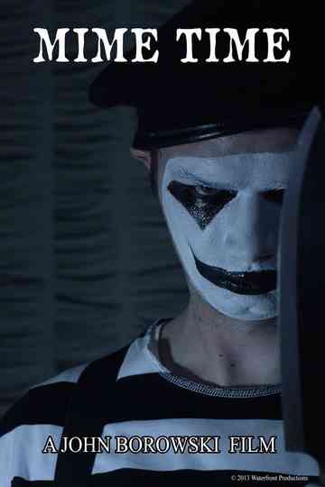 M Is for Mime Time Poster