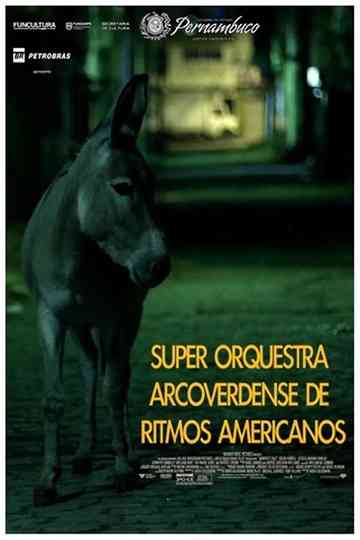 Super Orquestra Arcoverdense de Ritmos Americanos poster