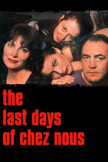 The Last Days of Chez Nous Poster