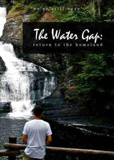 The Water Gap Return to the Homeland Poster
