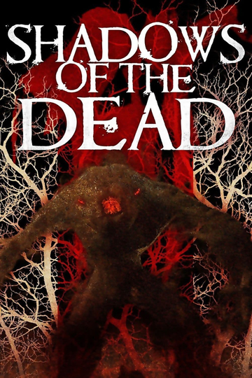 Shadows of the Dead Poster