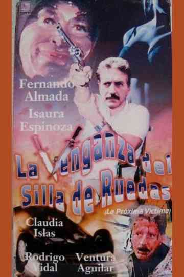 La venganza del silla de ruedas Poster