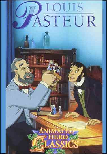 Animated Hero Classics Louis Pasteur Poster
