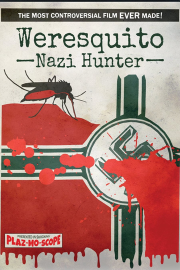 Weresquito Nazi Hunter Poster