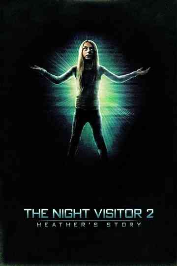 The Night Visitor 2 Heathers Story Poster