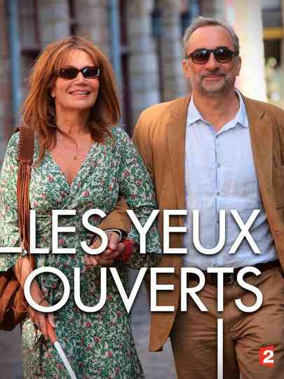 Les yeux ouverts