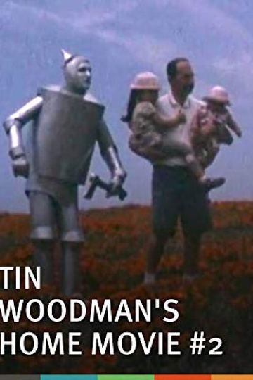 The Tin Woodman's Home Movie #2: California Poppy Reserve, Antelope Valley Poster