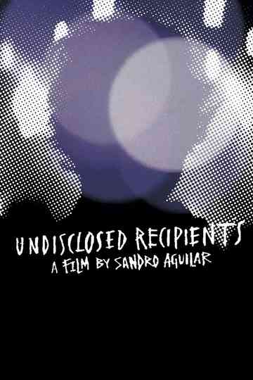 Undisclosed Recipients Poster