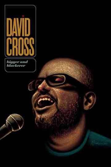 David Cross Bigger and Blackerer poster