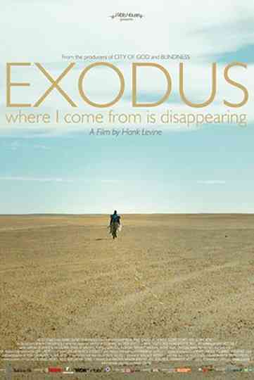 Exodus: Where I come from is disappearing Poster