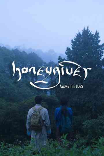 Honeygiver Among the Dogs Poster