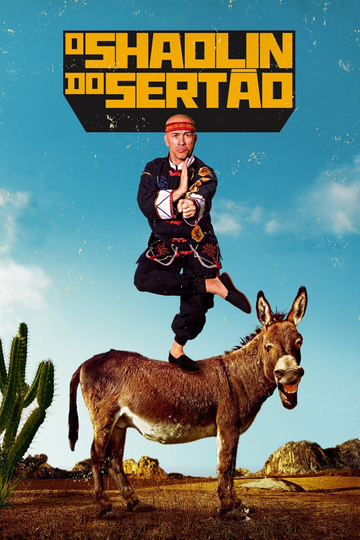 O Shaolin do Sertão Poster